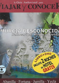 00121 247x346 - MURCIA DESCONOCIDA BALNEARIOS VINOS Y FIESTAS (CON DVD PRECINTADO)