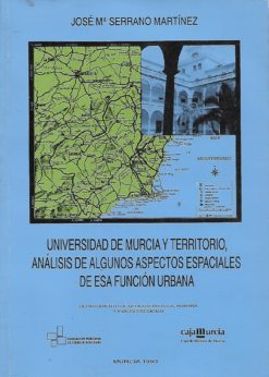 00359 247x346 - UNIVERSIDAD DE MURCIA Y TERRITORIO ANALISIS DE ALGUNOS ASPECTOS ESPACIALES DE ESA FUNCION URBANA