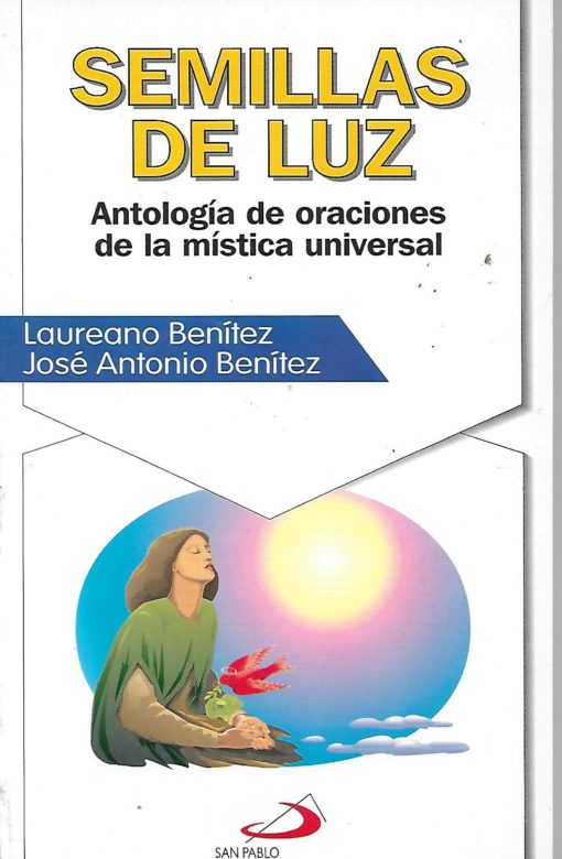 01048 510x780 - SEMILLAS DE LUZ ANTOLOGIA DE ORACIONES DE LA MISTICA UNIVERSAL