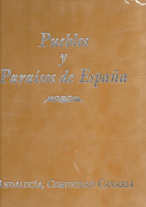 01682 510x721 - PUEBLOS Y PARAISOS DE ESPAÑA ANDALUCIA / COMUNIDAD CANARIA