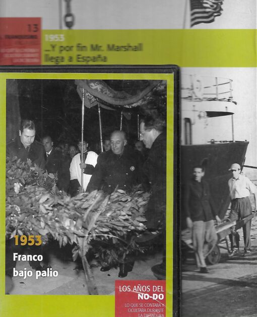 01737 510x630 - EL FRANQUISMO AÑO A AÑO NUM 13 Y POR FIN Mr MARSHALL LLEGA A ESPAÑA 1953 FRANCO BAJO PALIO