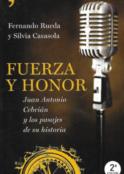 04709 1 247x346 - FUERZA Y HONOR JUAN ANTONIO CEBRIAN Y LOS PASAJES DE SU HISTORIA