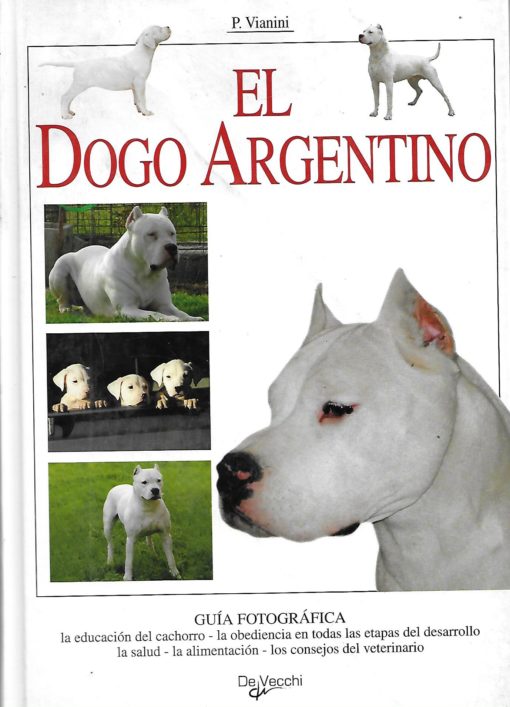 05262 2 510x707 - EL DOGO ARGENTINO GUIA FOTOGRAFICA