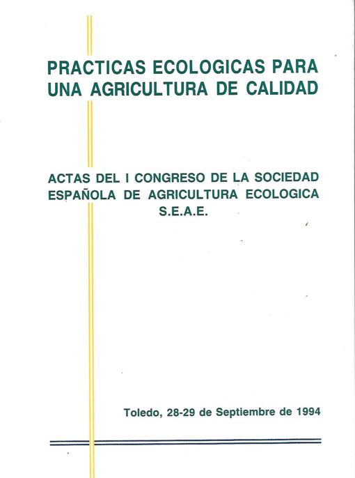 05953 510x686 - PRACTICAS ECOLOGICAS PARA UNA AGRICULTURA DE CALIDAD ACTAS DEL I CONGRESO DE LA SOCIEDAD ESPAÑOLA DE AGRICULTURA ECOLOGICA S E A E