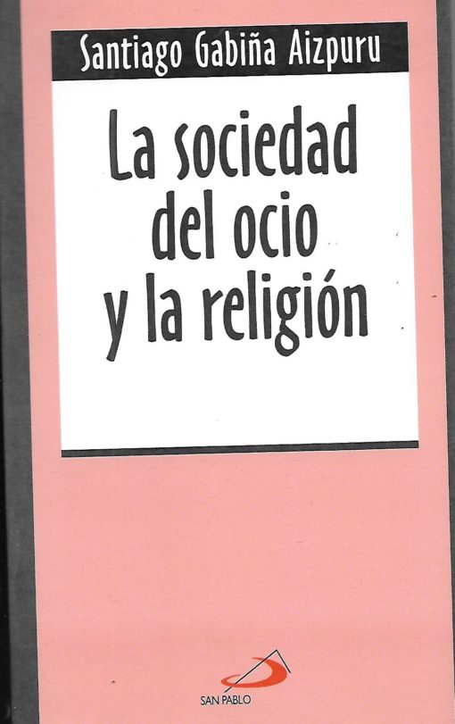 10101 510x811 - LA SOCIEDAD DEL OCIO Y LA RELIGION
