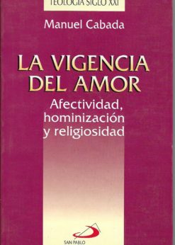 10190 247x346 - LA VIGENCIA DEL AMOR AFECTIVIDAD HOMINIZACION Y RELIGIOSIDAD
