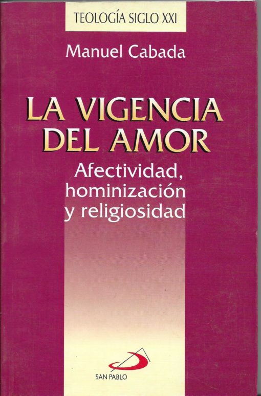 10190 510x774 - LA VIGENCIA DEL AMOR AFECTIVIDAD HOMINIZACION Y RELIGIOSIDAD