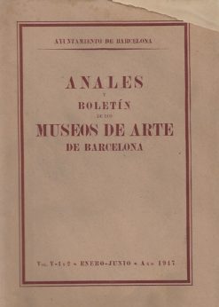 10790 1 247x346 - ANALES Y BOLETIN DE LOS MUSEOS DE ARTE DE BARCELONA VOL V NUMS 1 Y 2 ENERO JUNIO 1947