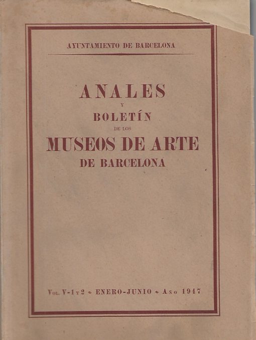 10790 1 510x678 - ANALES Y BOLETIN DE LOS MUSEOS DE ARTE DE BARCELONA VOL V NUMS 1 Y 2 ENERO JUNIO 1947
