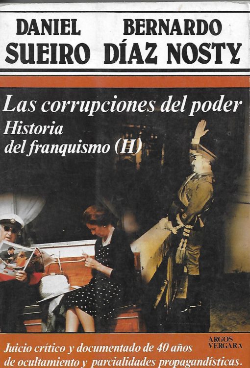 20218 1 510x751 - LAS CORRUPCIONES DEL PODER HISTORIA DEL FRANQUISMO II