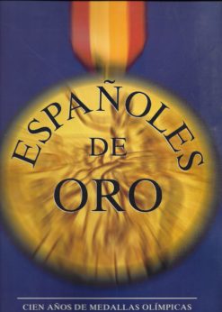 22506 247x346 - ESPAÑOLES DE ORO CIEN AÑOS DE MEDALLAS OLIMPICAS ( 1896-1996 )