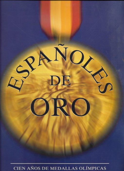 22506 510x701 - ESPAÑOLES DE ORO CIEN AÑOS DE MEDALLAS OLIMPICAS ( 1896-1996 )