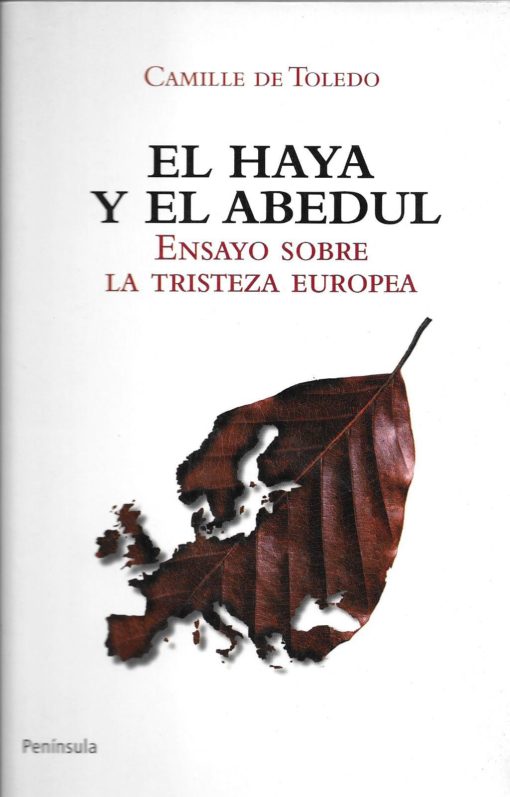 28186 510x797 - EL HAYA Y EL ABEDUL ENSAYO SOBRE LA TRISTEZA EUROPEA