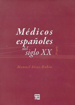 28996 247x346 - MEDICOS ESPAÑOLES DEL SIGLO XX 3ª SERIE