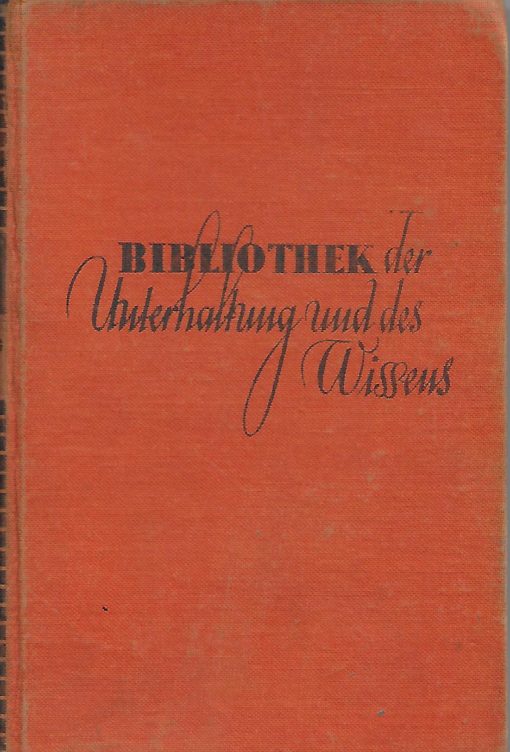 29807 510x752 - BIBLIOTHEK DER UNTERHALTUNG UND DES WISSENS BAND XI JAHRGANG 1933