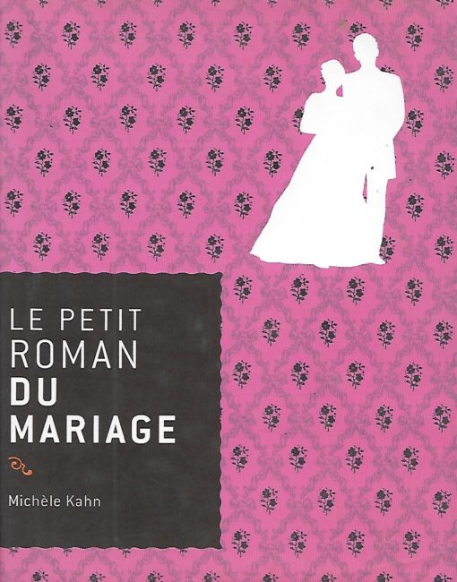 30096 510x650 - LE PETIT ROMAN DU MARIAGE
