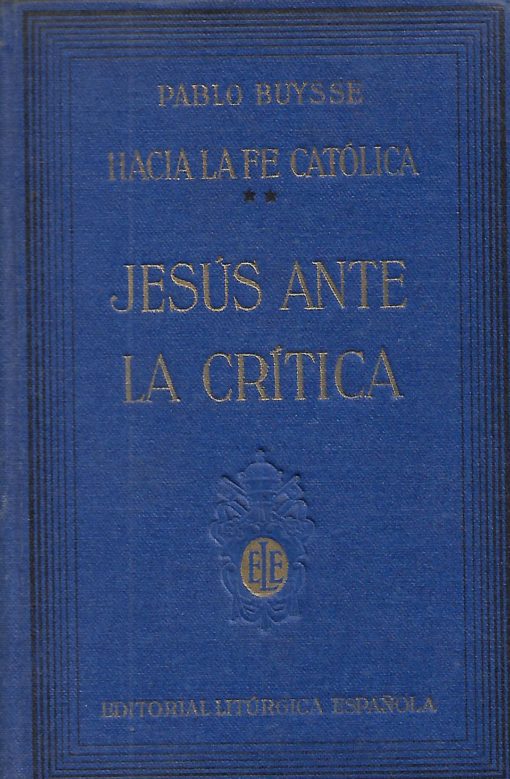 33500 510x779 - HACIA LA FE CATOLICA JESUS ANTE LA CRITICA
