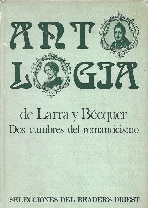 38306 510x714 - ANTOLOGIA DE LARRA Y BECQUER DOS CUMBRES DEL ROMANTICISMO
