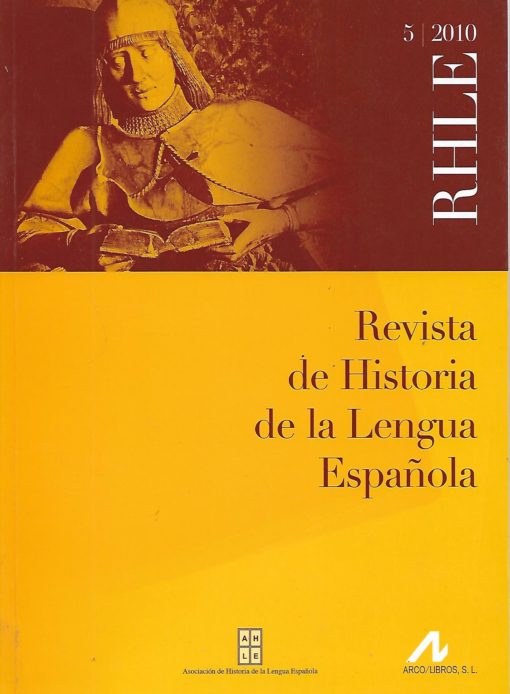 39421 510x694 - REVISTA DE HISTORIA DE LA LENGUA ESPAÑOLA 5/2010
