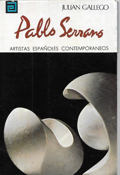 39502 510x740 - ARTISTAS ESPAÑOLES CONTEMPORANEOS NUM 8 PABLO SERRANO SERIE ESCULTORES