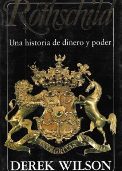 44699 247x346 - ROTHSCHILD UNA HISTORIA DE DINERO Y PODER