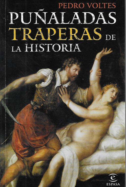 44907 1 510x756 - PUÑALADAS TRAPERAS DE LA HISTORIA
