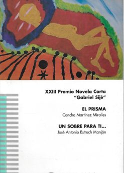 45008 247x346 - EL PRISMA UN SOBRE PARA TI XXIII PREMIO NOVELA GABRIEL SIJE