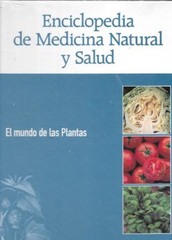 46230 247x346 - EL MUNDO DE LAS PLANTAS ENCICLOPEDIA DE MEDICINA NATURAL Y SALUD