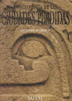 49719 247x346 - ARQUEOLOGIA DE LAS CIUDADES PERDIDAS 1 LAS CIUDADES DE LOS INCAS