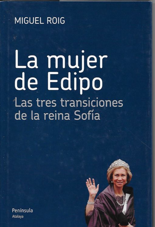 50037 510x748 - LA MUJER DE EDIPO LAS TRES TRANSICIONES DE LA REINA SOFIA