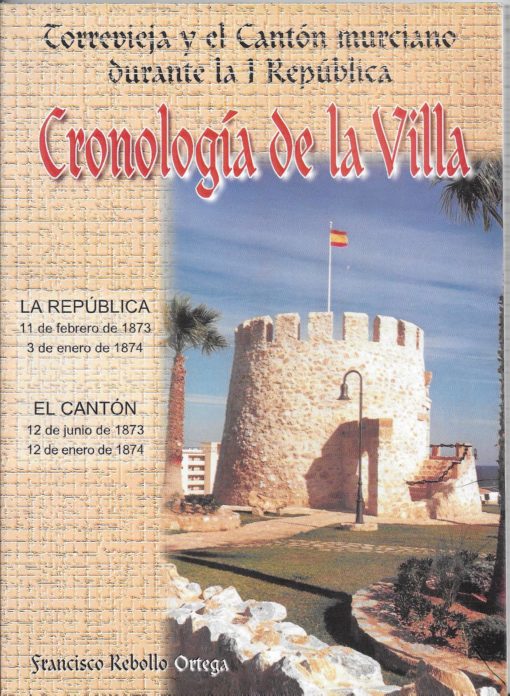 9040 510x696 - TORREVIEJA Y EL CANTON MURCIANO DURANTE LA I REPUBLICA CRONOLOGIA DE LA VILLA