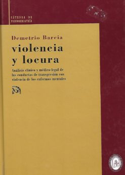 90566 247x346 - VIOLENCIA Y LOCURA ANALISIS CLINICO Y MEDICO LEGAL