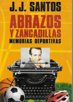 51940 1 247x346 - ABRAZOS Y ZANCADILLAS MEMORIAS DEPORTIVAS