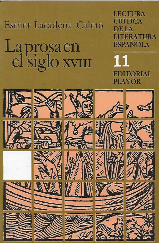 05309 510x778 - LA PROSA EN EL SIGLO XVIII LECTURA CRITICA DE LA LITERATURA ESPAÑOLA 11