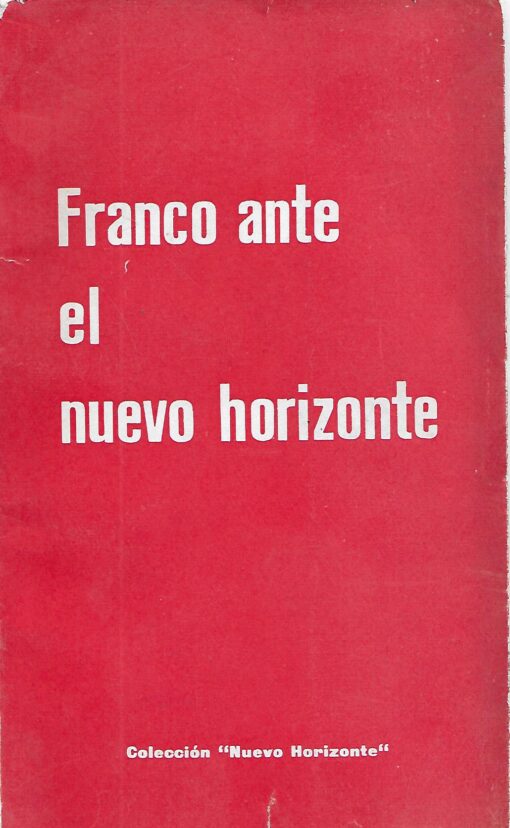 28102 510x828 - FRANCO ANTE EL NUEVO HORIZONTE