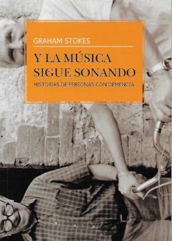 34520 247x346 - Y LA MUSICA SIGUE SONANDO HISTORIAS DE PERSONAS CON DEMENCIA