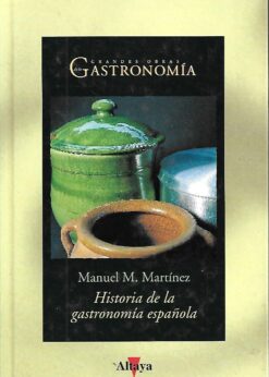 42587 247x346 - HISTORIA DE LA GASTRONOMIA ESPAÑOLA