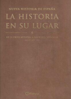 49634 247x346 - NUEVA HISTORIA DE ESPAÑA 4 LA HISTORIA EN SU LUGAR