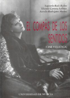 51626 247x346 - EL COMPAS DE LOS SENTIDOS (CINE Y ESTETICA)