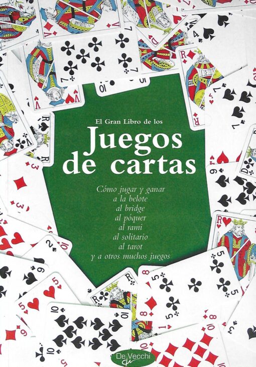 13827 1 510x730 - EL GRAN LIBRO DE LOS JUEGOS DE CARTAS COMO JUGAR Y GANAR A LA BELOTE / AL BRIDGE / AL POQUER / AL RAMI / AL SOLITARIO / AL TAROT Y A OTROS MUCHOS JUEGOS