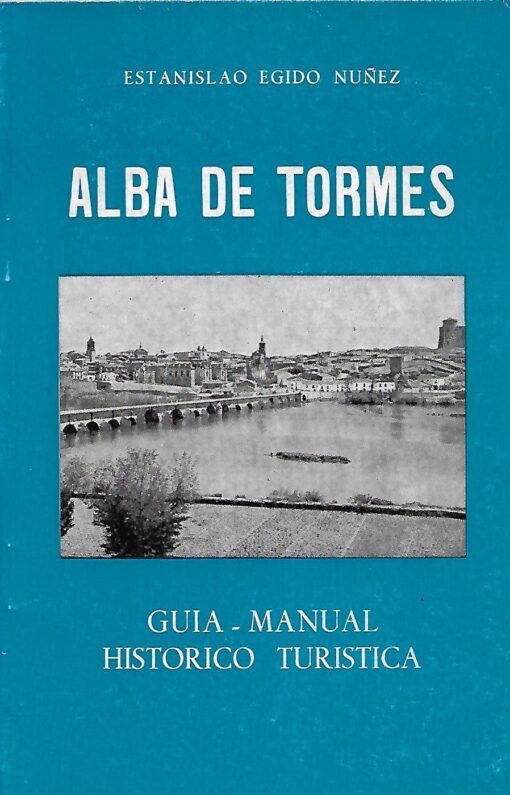 42924 510x795 - ALBA DE TORMES GUIA MANUAL HISTORICO TURISTICA