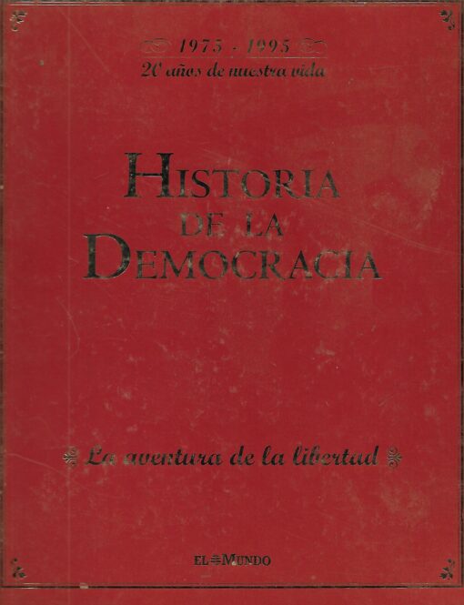 52068 510x665 - HISTORIA DE LA DEMOCRACIA 20 AÑOS DE NUESTRA VIDA