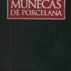 52069 100x100 - EL MARAVILLOSO MUNDO DE LAS MUÑECAS DE PORCELANA (31 FOLLETOS)