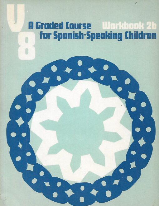 33600 510x662 - V8 A GRADED COURSE FOR SPANISH SPEAKING CHILDREN WORKBOOK 2b