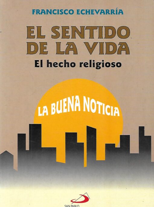 10095 510x686 - EL SENTIDO DE LA VIDA EL HECHO RELIGIOSO
