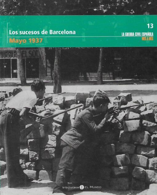 42329 510x631 - LA GUERRA CIVIL ESPAÑOLA MES A MES NUM 13 LOS SUCESOS DE BARCELONA MAYO 1937