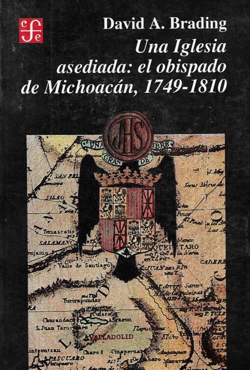 50082 510x753 - UNA IGLESIA ASEDIADA EL OBISPADO DE MICHOACAN 1749 1810