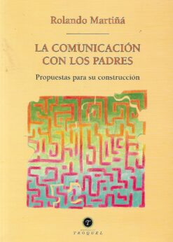90051 247x346 - LA COMUNICACION CON LOS PADRES PROPUESTAS PARA SU CONSTRUCCION