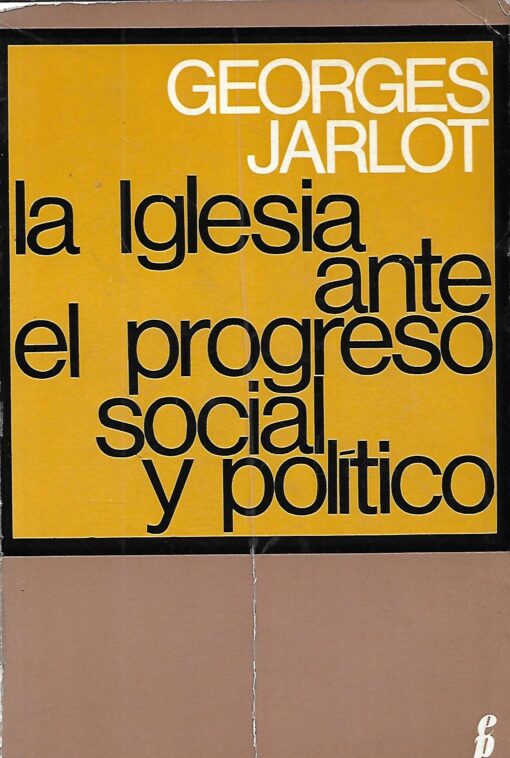 43425 510x758 - LA IGLESIA ANTE EL PROGRESO SOCIAL Y POLITICO