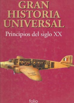 51621 247x346 - GRAN HISTORIA UNIVERSAL PRINCIPIOS DEL SIGLO XX